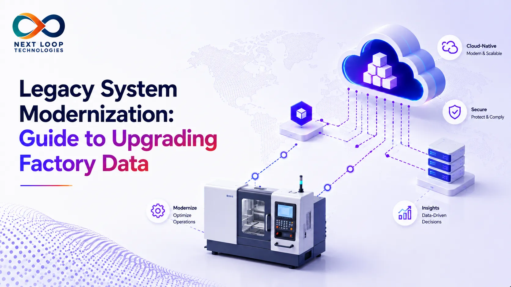 Legacy System Modernization: A Complete Guide to Upgrading Factory Data